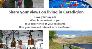 Share your views on living in Ceredigion